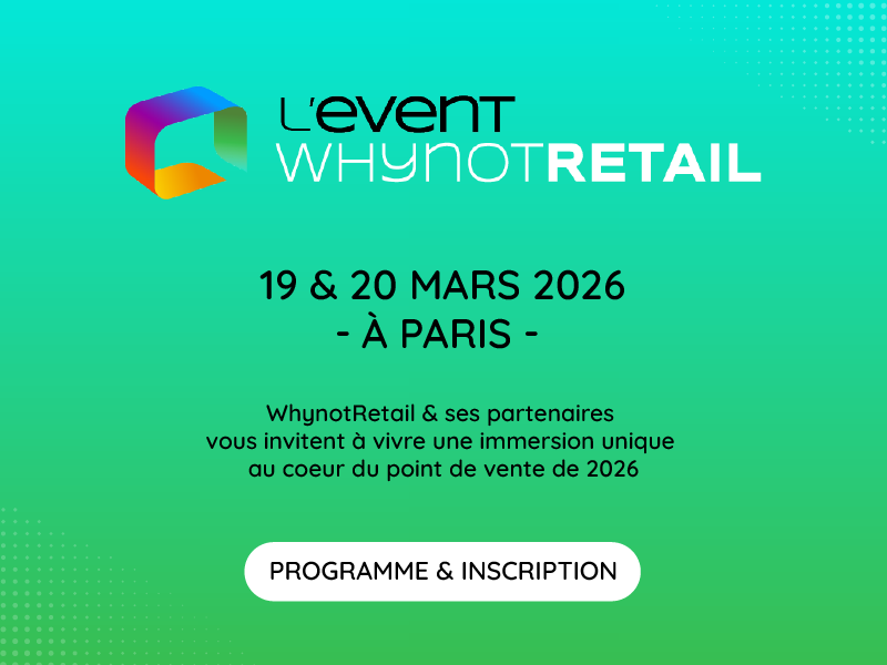 L&rsquo;event Whynot Retail – 19 & 20 mars 2026 à Paris